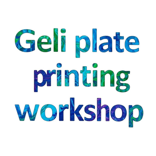 Geli Printing Workshop/Class starts Sat 21st Feb 1.30pm and other dates